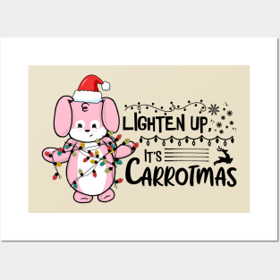 Lighten Up, It's Carrotmas Posters and Art